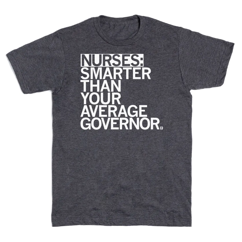 Nurses: Smarter Than Your Average Governor