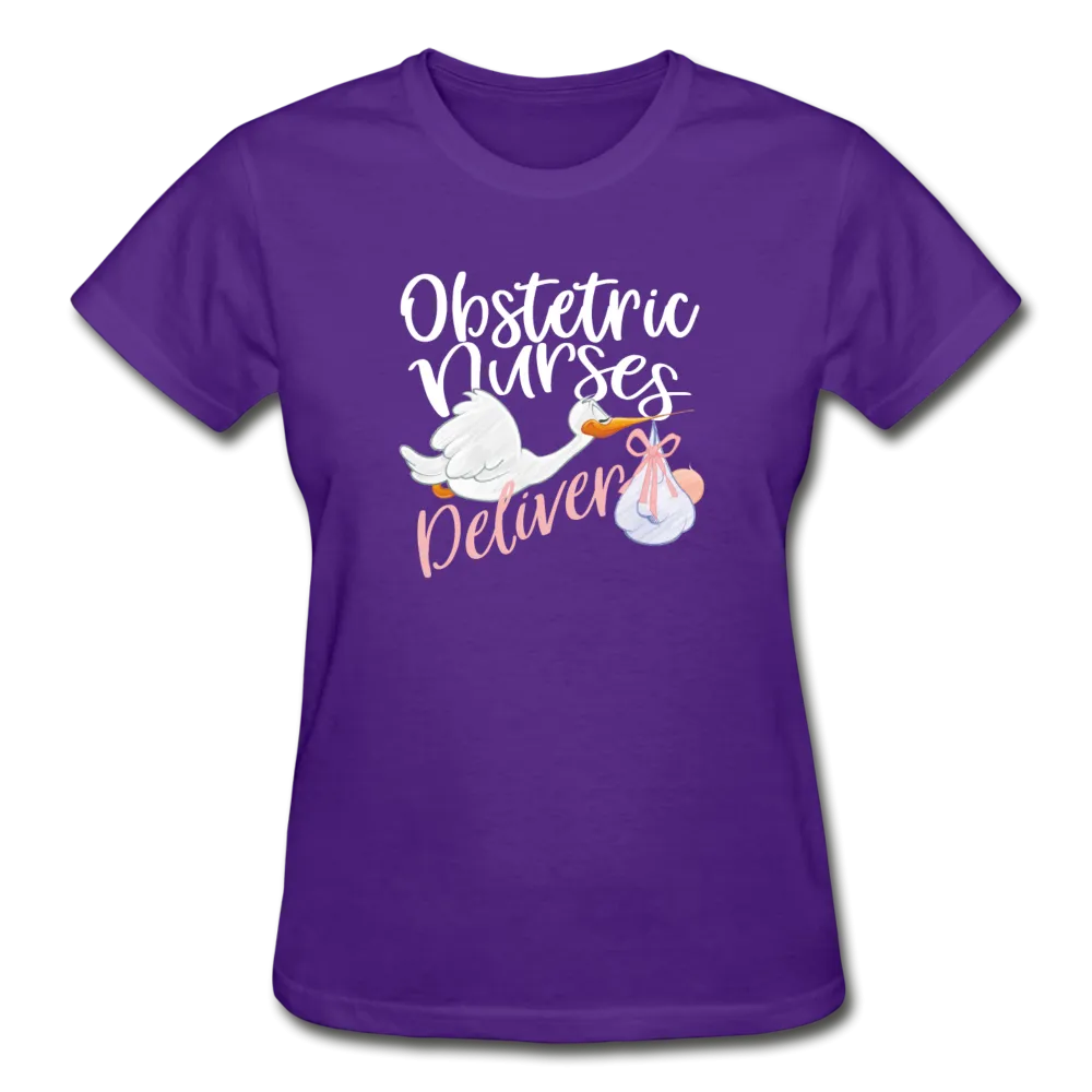 Obstetric Nurses Deliver Gildan Ultra Cotton Ladies T-Shirt (CK1349)