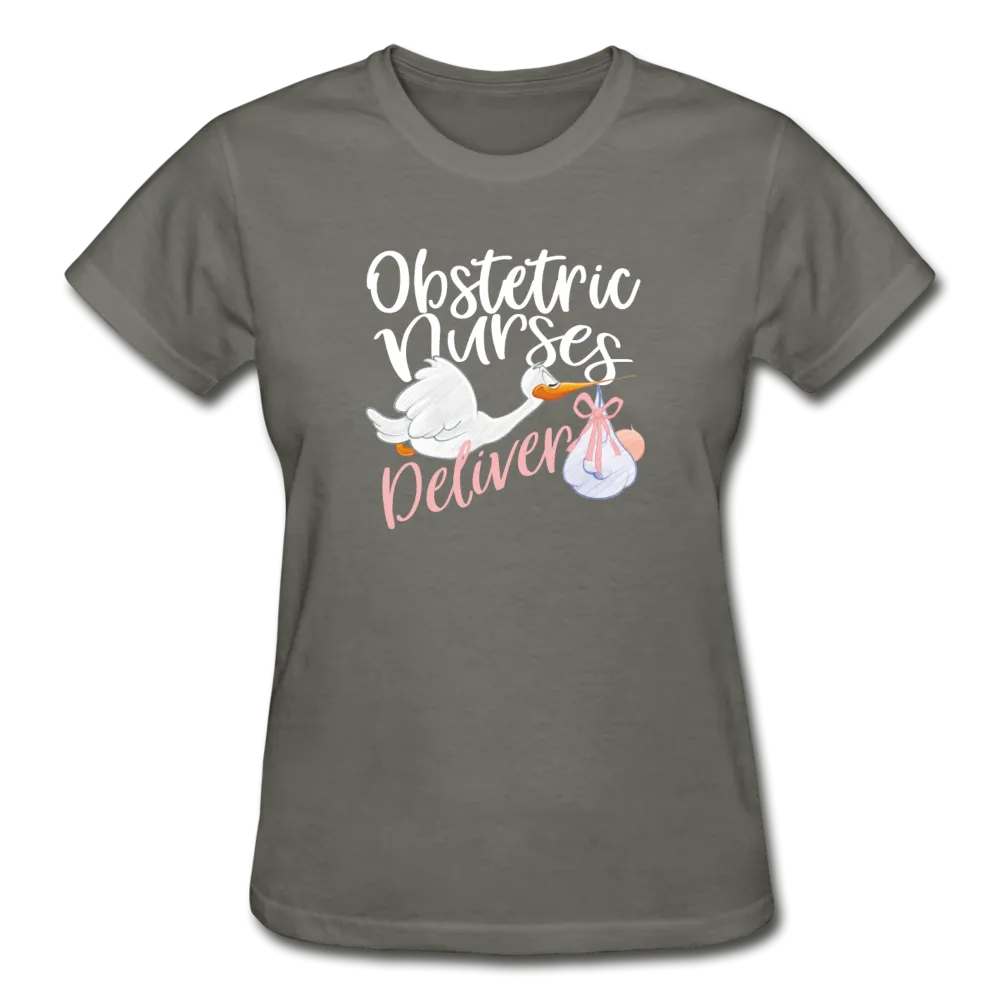 Obstetric Nurses Deliver Gildan Ultra Cotton Ladies T-Shirt (CK1349)