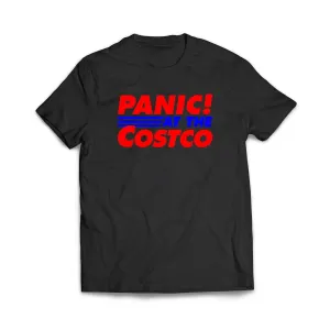 PANIC At The Costco T-Shirt