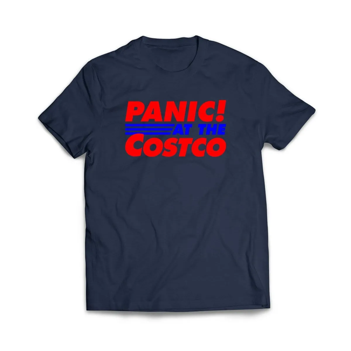 PANIC At The Costco T-Shirt