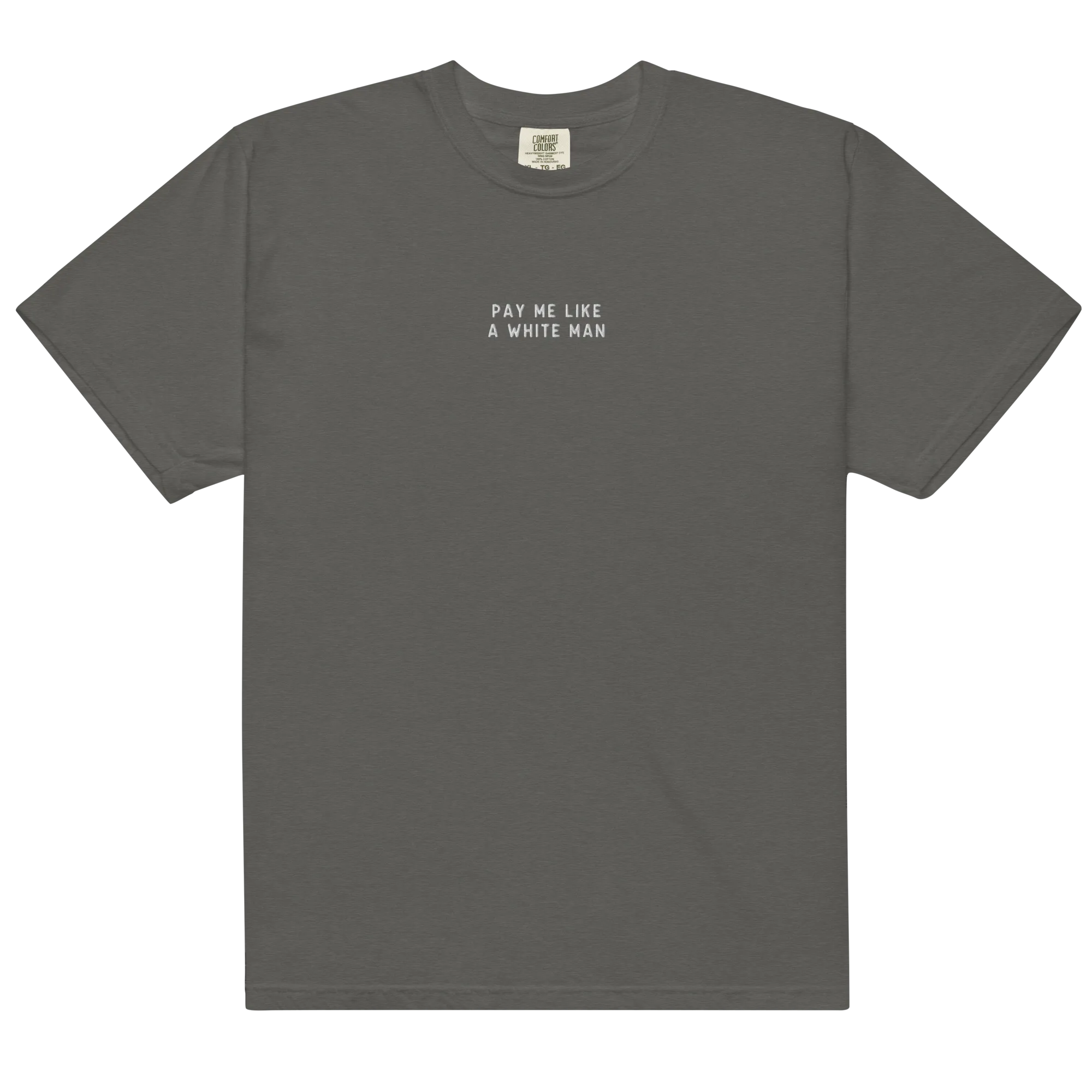 Pay Me Like A White Man Embroidered Premium T-Shirt