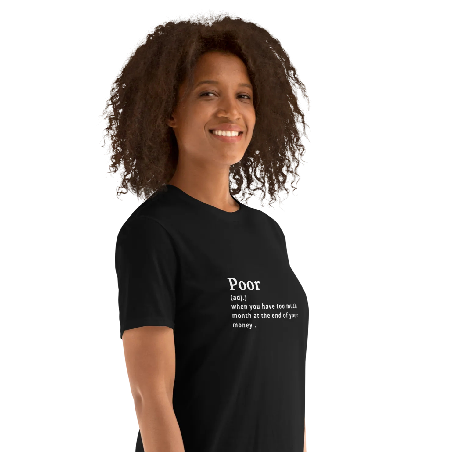 Poor - Women's Soft T-Shirt