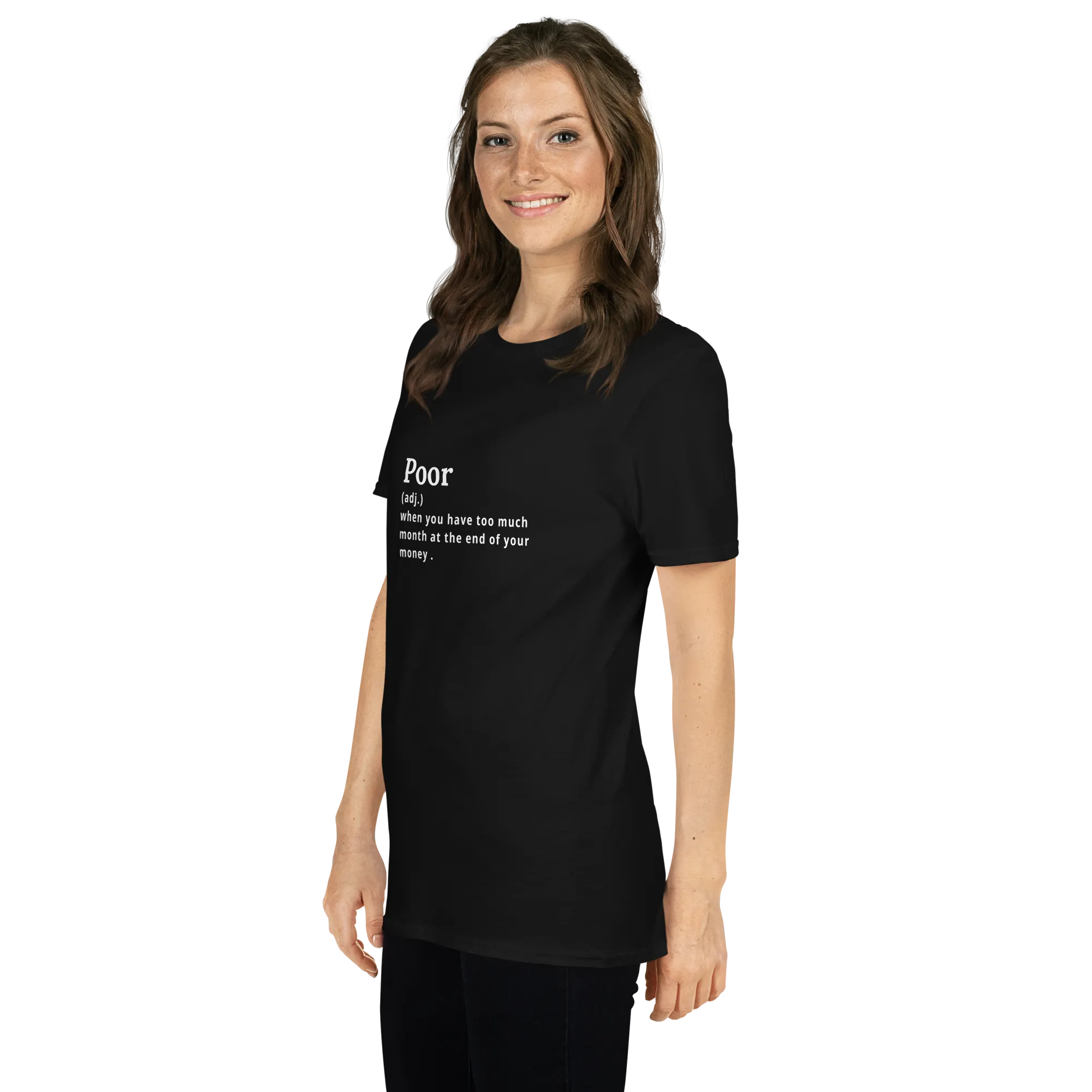 Poor - Women's Soft T-Shirt