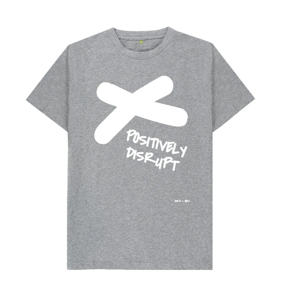 Positively Disrupt Classic Tee