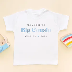 Promoted To Big Cousin Blue Letters Personalised Toddler & Kids T Shirt