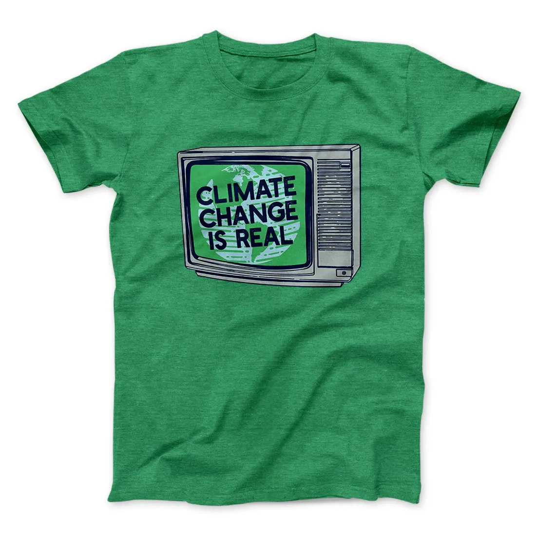 PSA: Climate Change is Real Men/Unisex T-Shirt