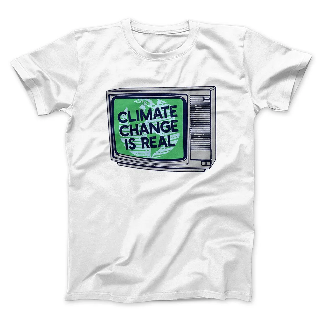 PSA: Climate Change is Real Men/Unisex T-Shirt