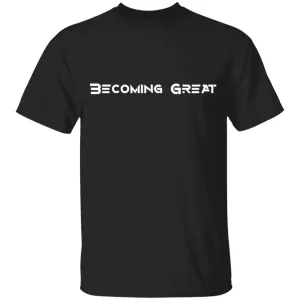 "Becoming Great" Classic Cotton Youth Tee
