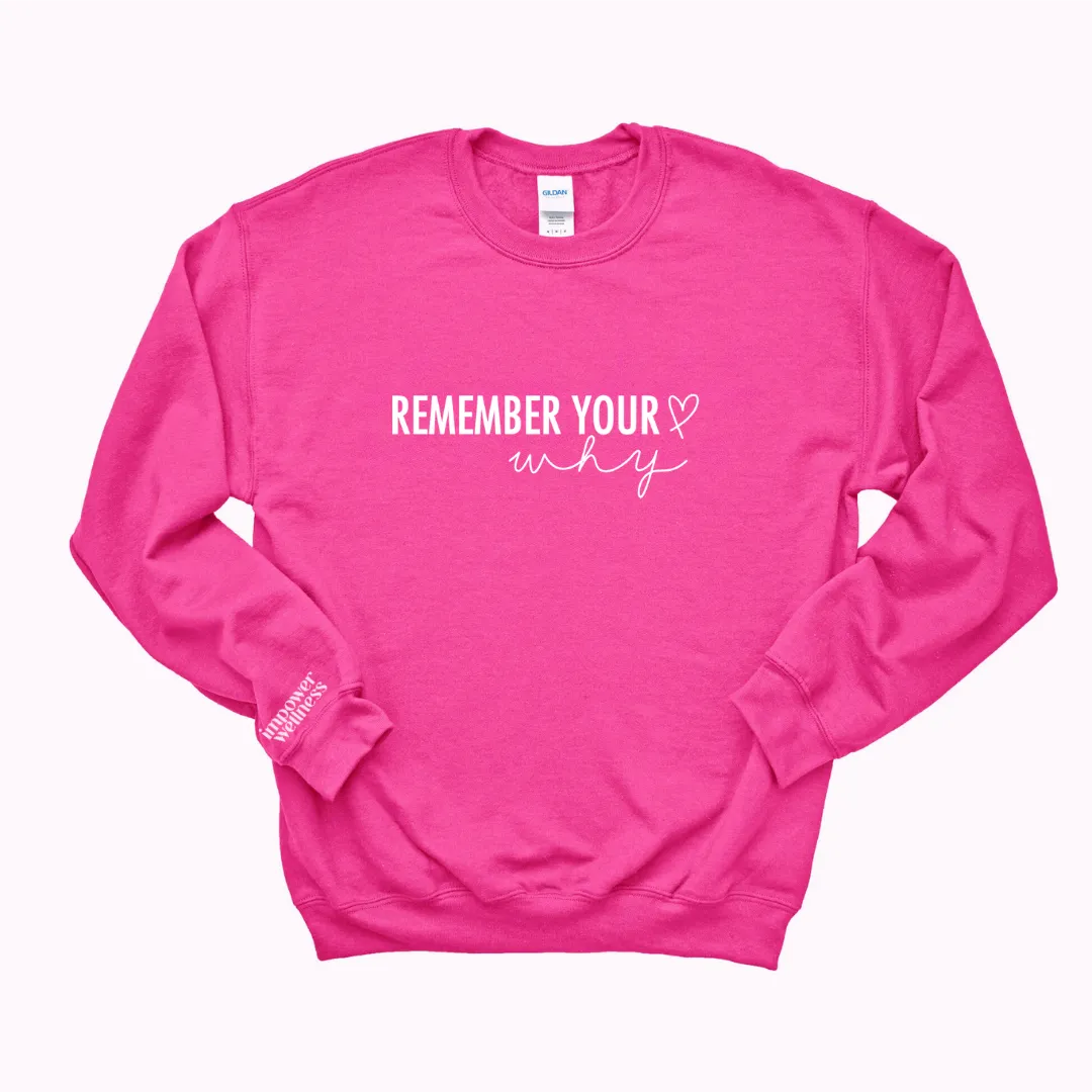 Remember Your Why Shirt