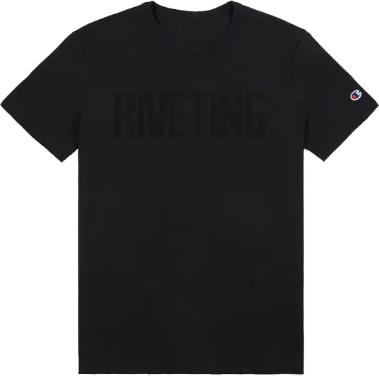 RIVETING CHAMPION T-SHIRT