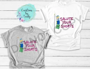 Salute your shorts- T SHIRT