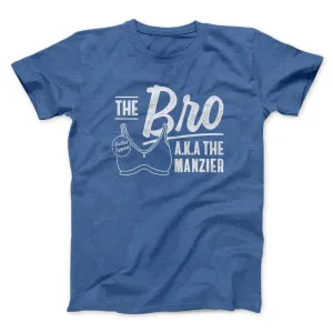 The Bro Aka Manzier Men/Unisex T-Shirt