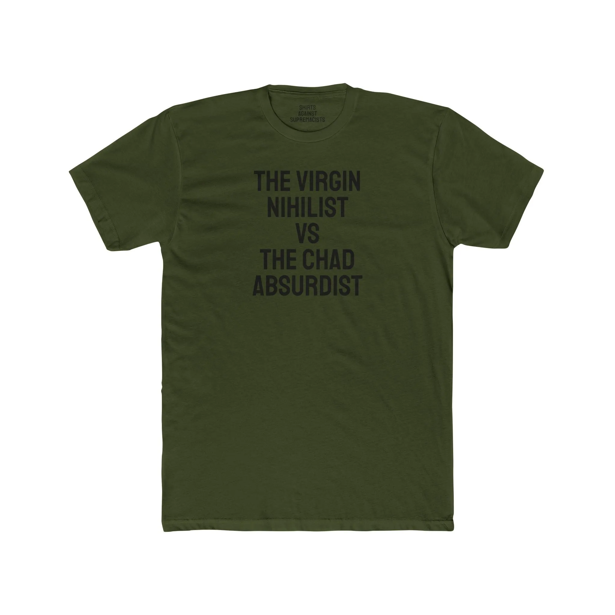 The Virgin Nihilist Vs The Chad Absurdist - Unisex Cotton Crew Tee