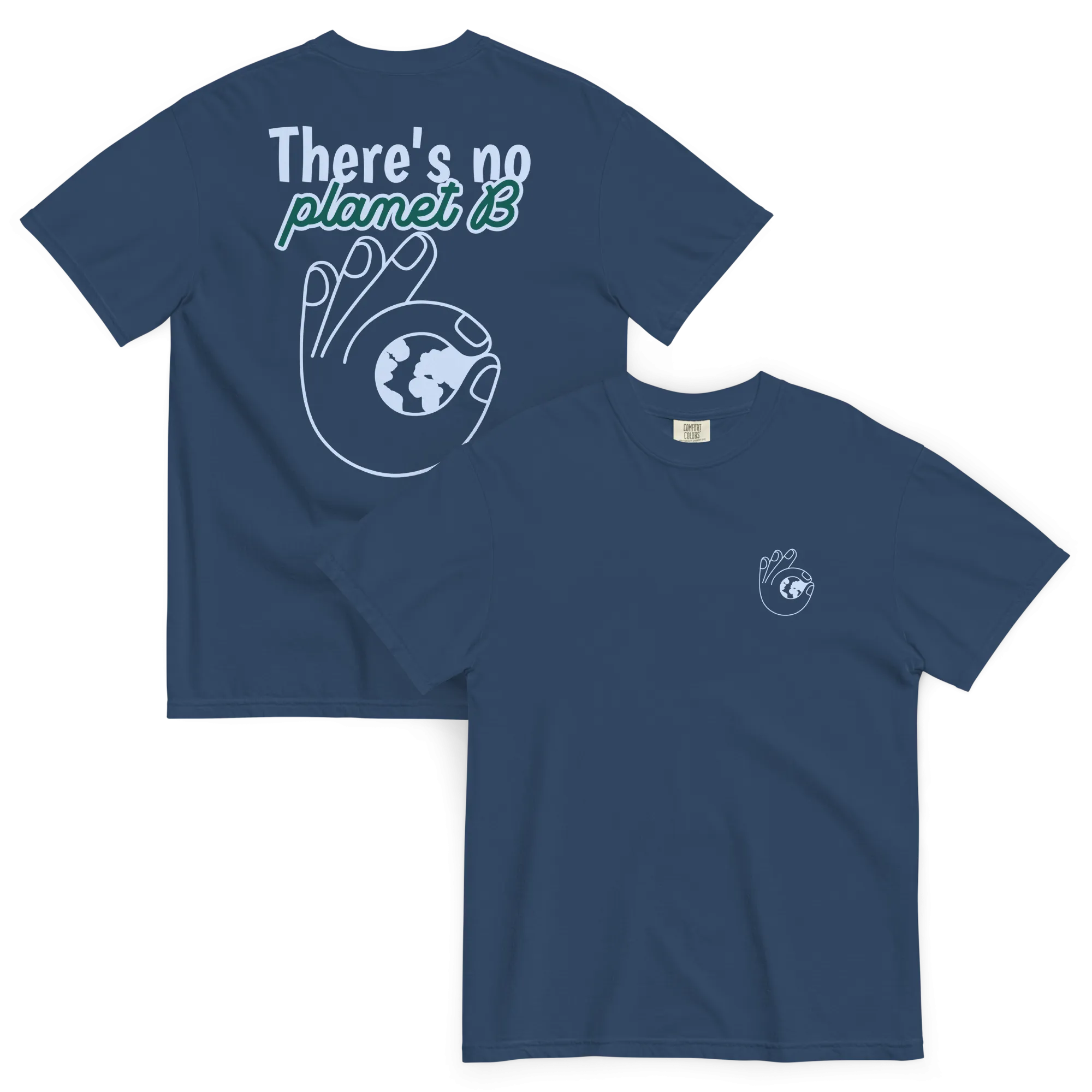 There's No Planet B Premium T-Shirt