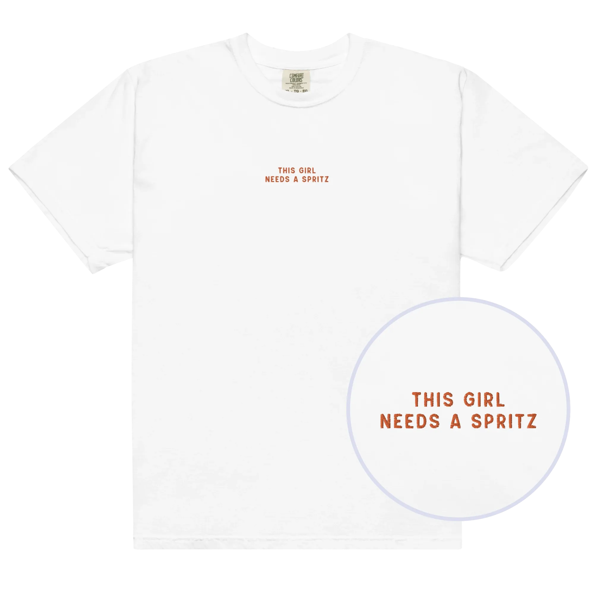 This Girl Needs a Spritz Embroidered Premium T-Shirt