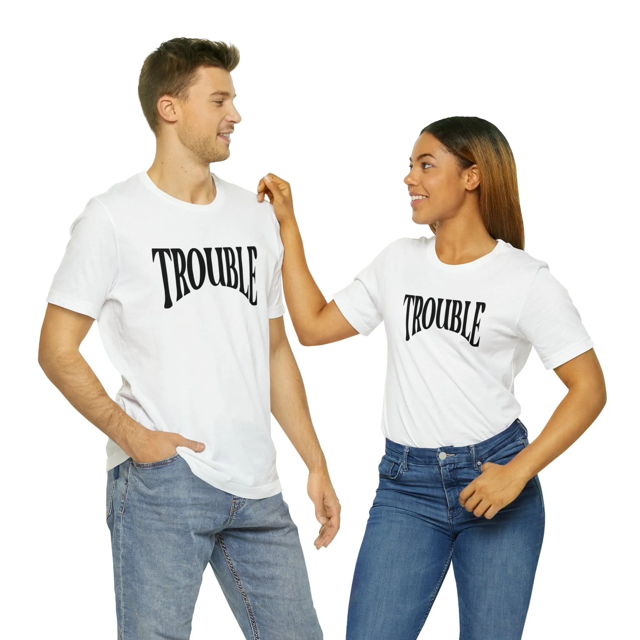 Trouble Deluxe Tee