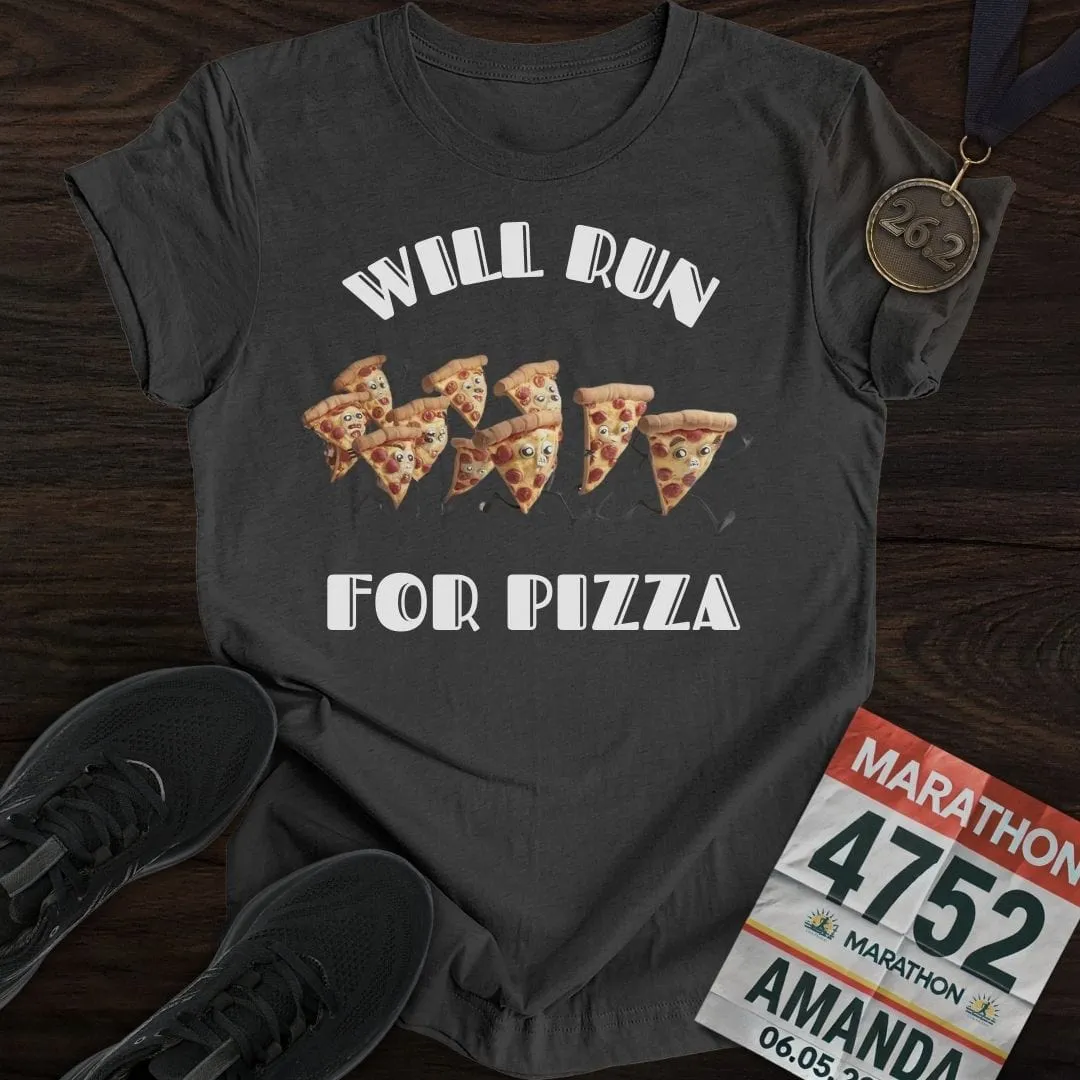 Will Run For Pizza T-Shirt