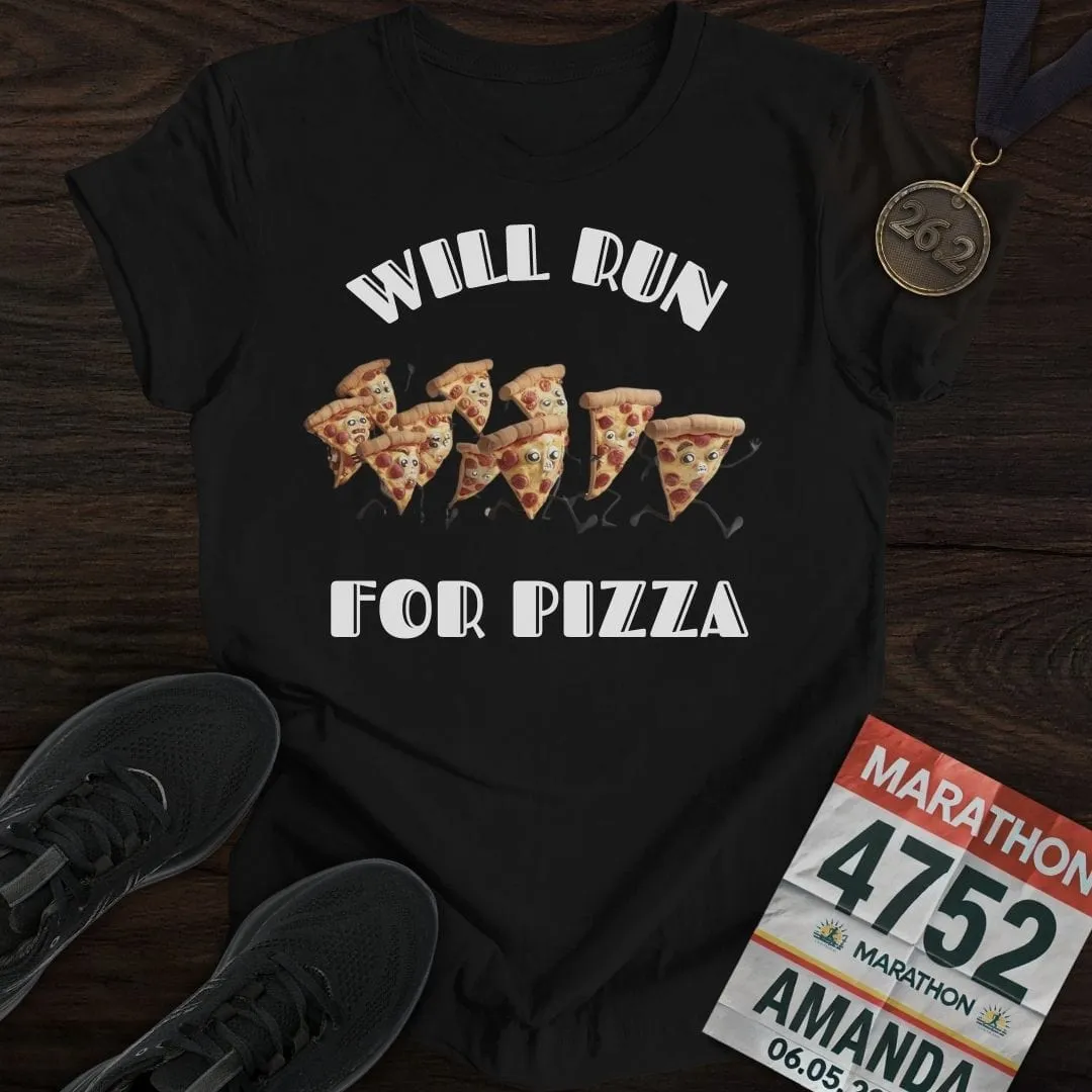 Will Run For Pizza T-Shirt