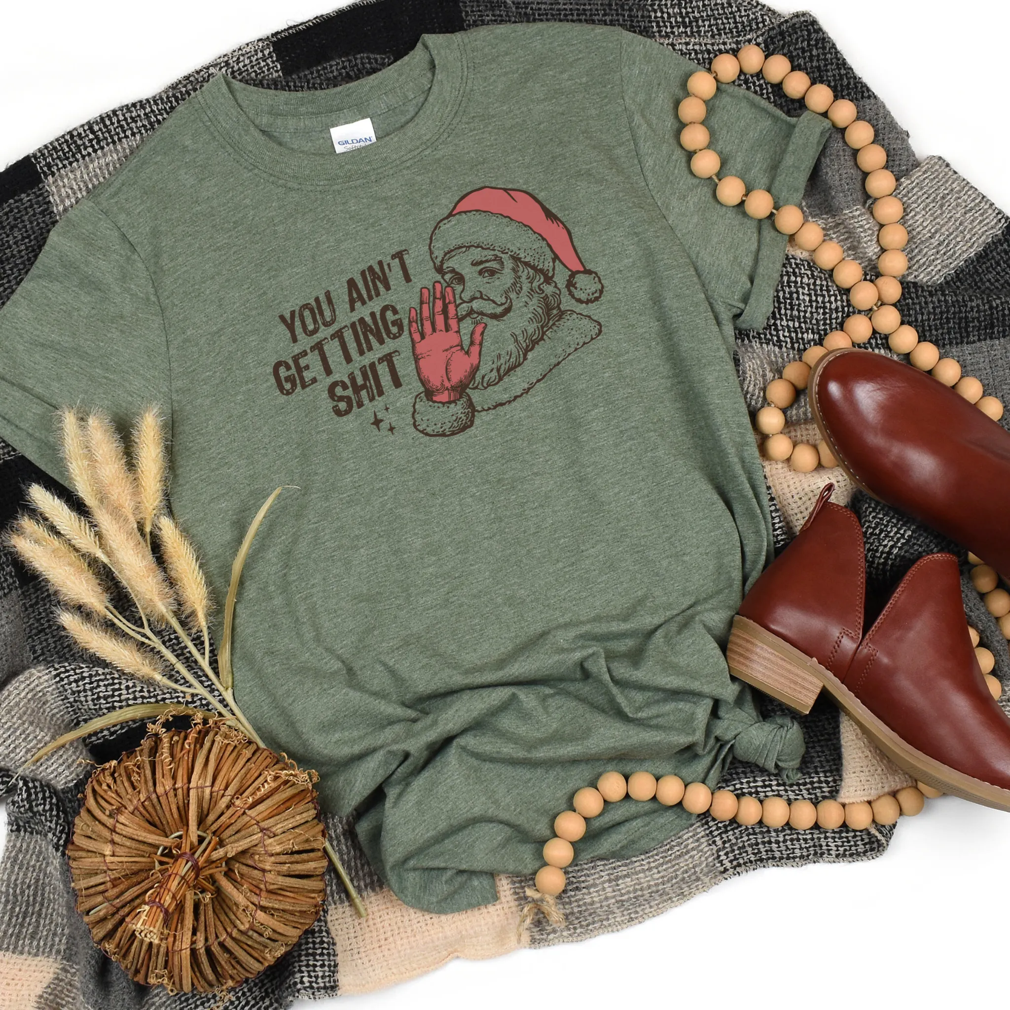 You Ain't Getting Shit Christmas T-Shirt – Bold, Funny, and Perfect for the Holidays!
