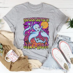 You Look Like You've Seen A Ghost Tee