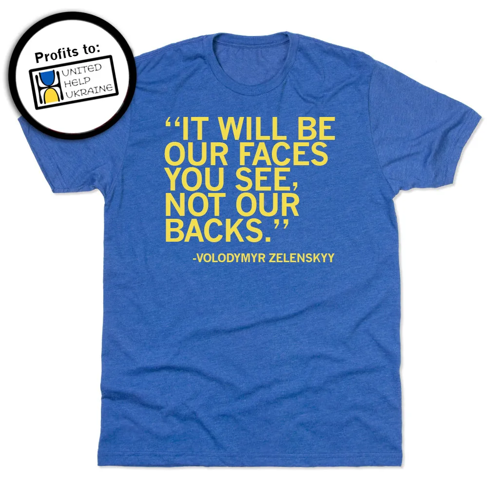 Zelenskyy: Not Our Backs Quote